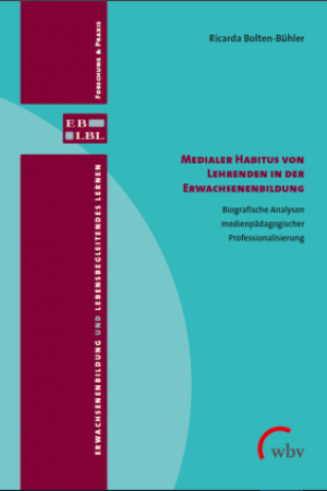 Cover des Buches Medialer Habitus von Lehrenden in der Erwachsenenbildung